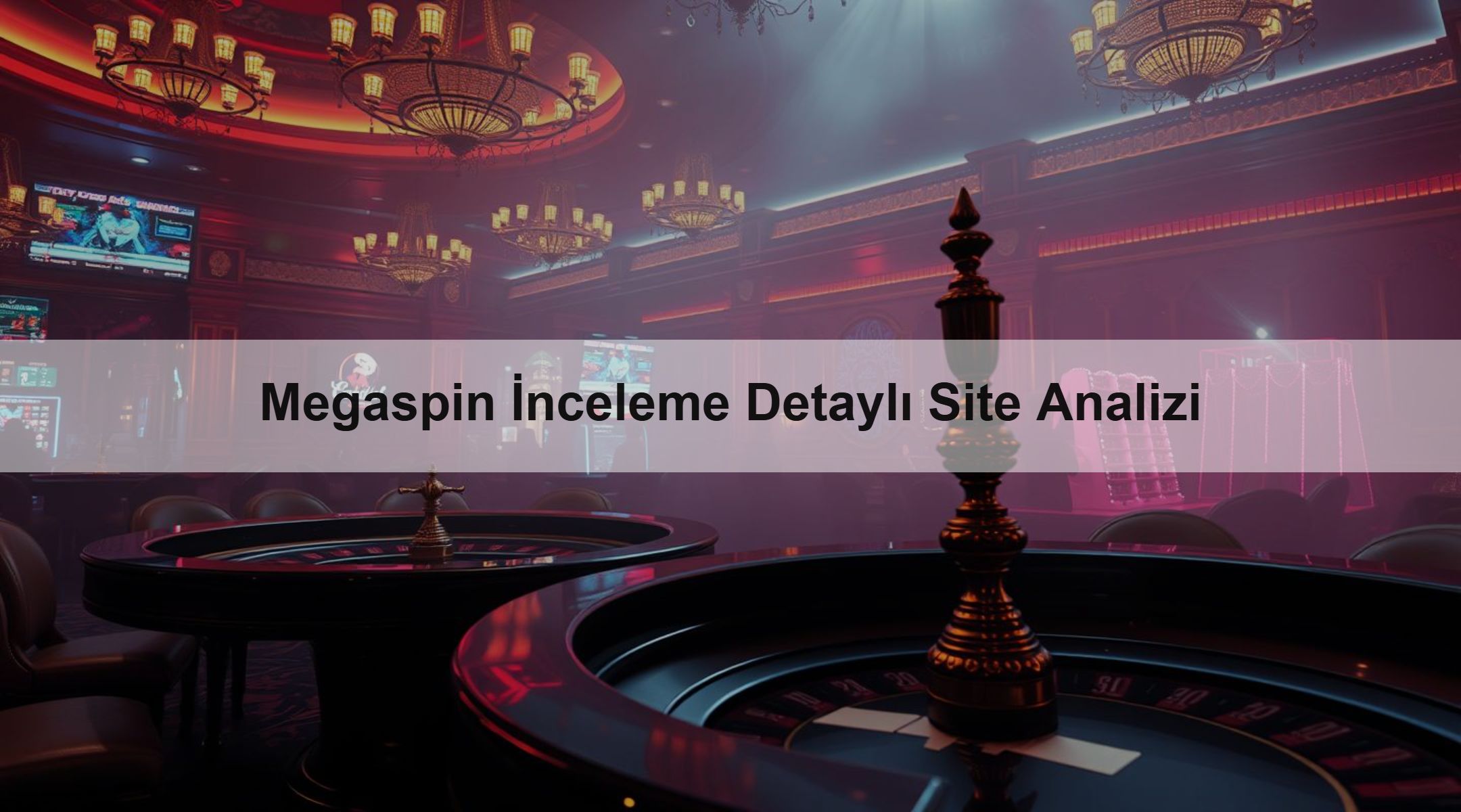 Megaspin İnceleme Detaylı Site Analizi